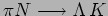 $\pi N \longrightarrow \Lambda   K $